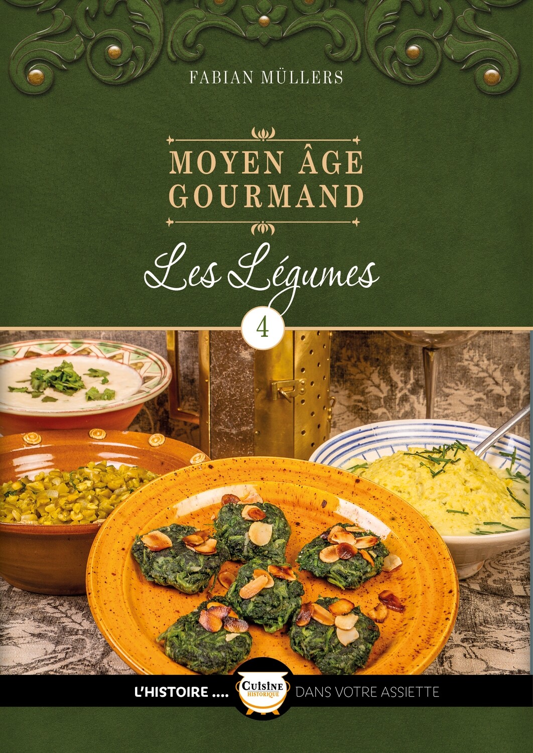 "Moyen-ge gourmand :<br>4 : Les lgumes"