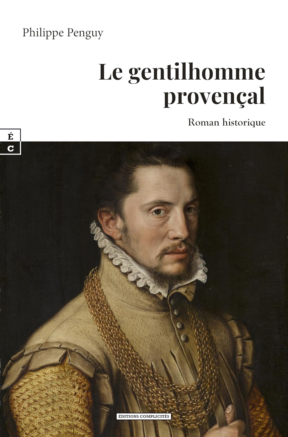"Le gentilhomme provençal"<br>Philippe Penguy
