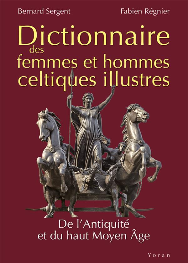 "Dictionnaire des femmes et hommes celtiques illustres"