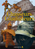 "Chasseurs & Gladiateurs"<br>Kévin Alexandre Kazek