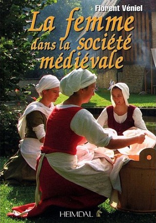 La femme dans la socit mdivale